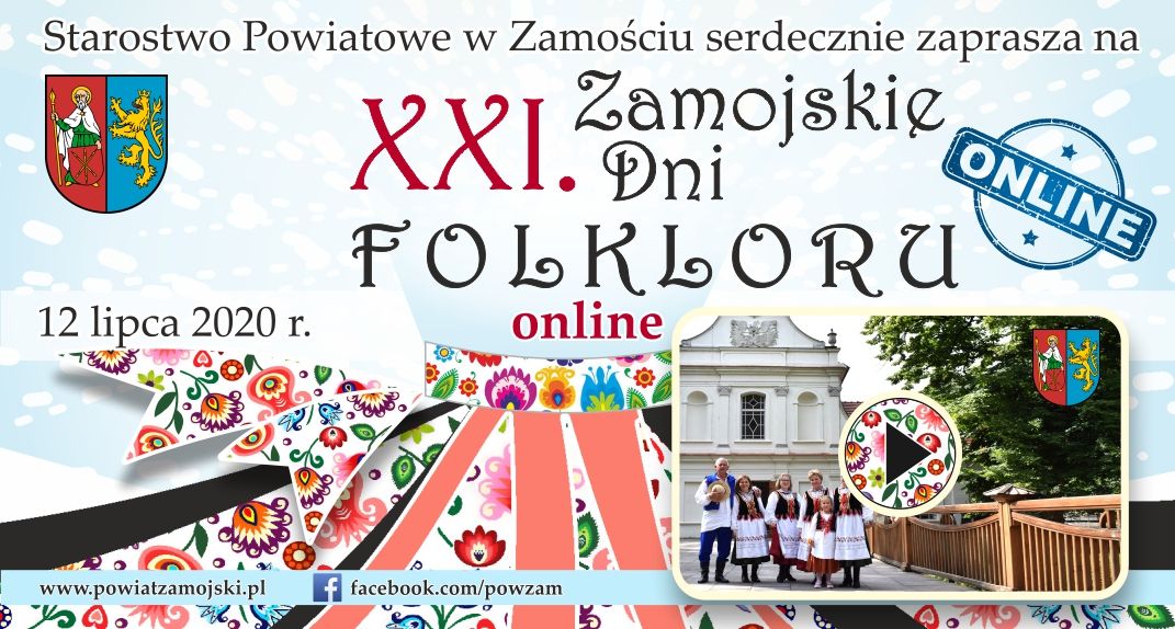 Zaproszenie na XXI Zamojskie Dni Folkloru - online - 12 lipca 2020 r. 