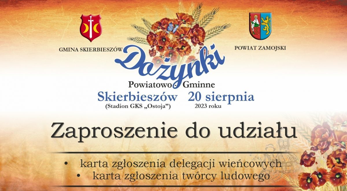 Zaproszenie do udziału w Dożynkach Powiatowo-Gminnych Skierbieszów 2023